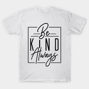 Be kind T-Shirt